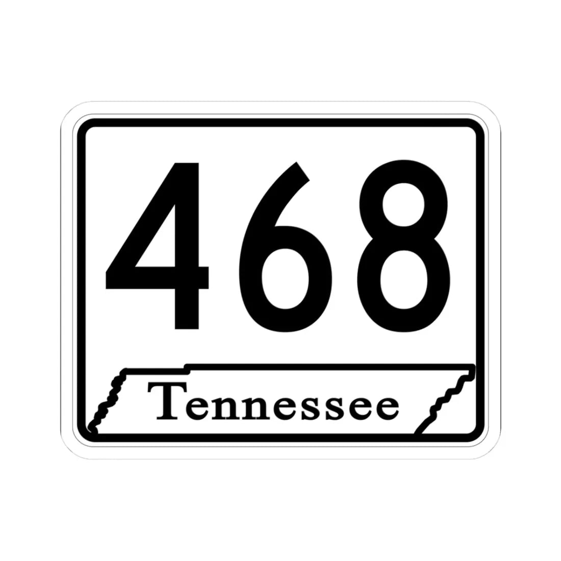 Tennessee 468 (Tennessee) (Road Sign) STICKER Vinyl Kiss-Cut Decal 3 Inch White - The Sticker Space
