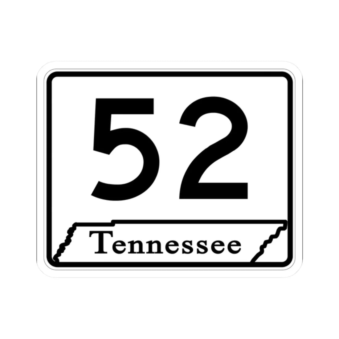 Tennessee 52 (Tennessee) (Road Sign) STICKER Vinyl Kiss-Cut Decal 2 Inch White - The Sticker Space