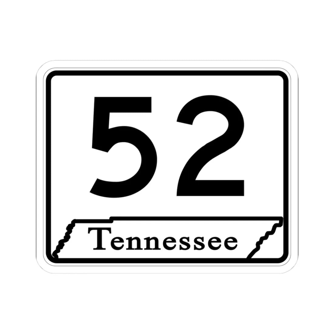 Tennessee 52 (Tennessee) (Road Sign) STICKER Vinyl Kiss-Cut Decal 3 Inch White - The Sticker Space