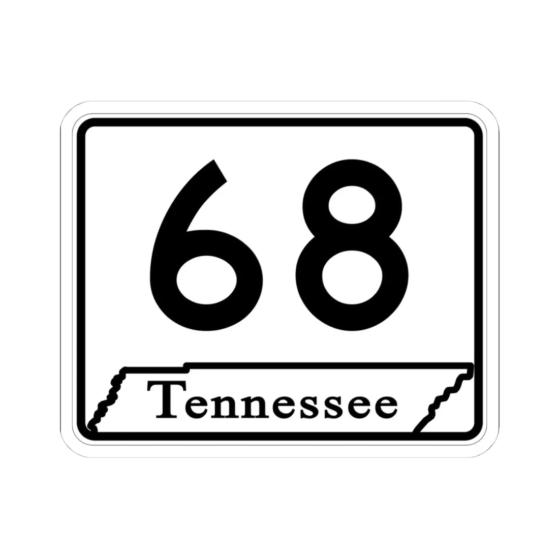 Tennessee 68 (Tennessee) (Road Sign) STICKER Vinyl Kiss-Cut Decal 4 Inch White - The Sticker Space