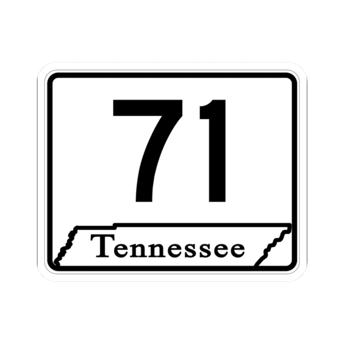 Tennessee 71 (Tennessee) (Road Sign) STICKER Vinyl Kiss-Cut Decal 2 Inch White - The Sticker Space