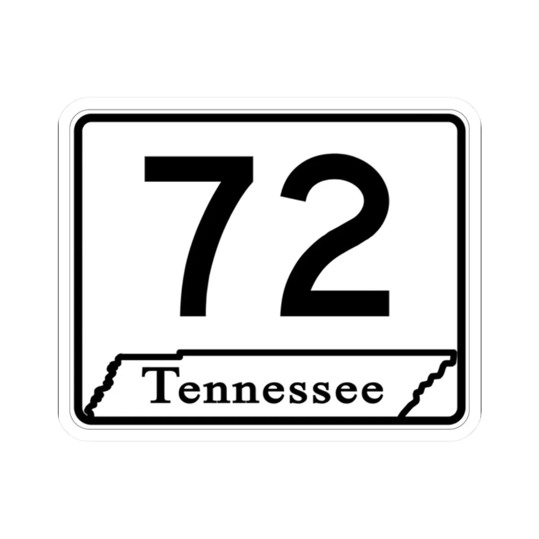 Tennessee 72 (Tennessee) (Road Sign) STICKER Vinyl Kiss-Cut Decal 2 Inch White - The Sticker Space