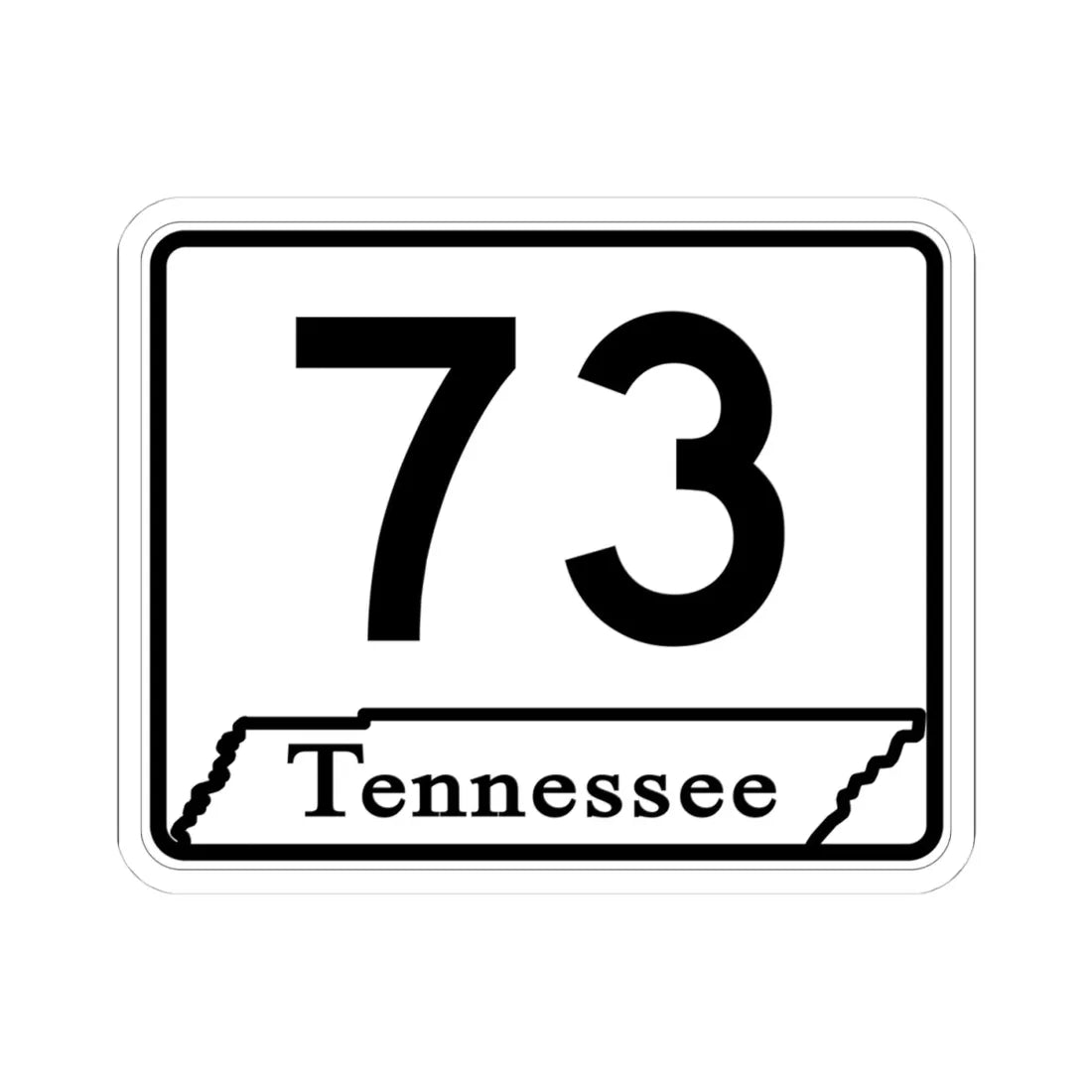 Tennessee 73 (Tennessee) (Road Sign) STICKER Vinyl Kiss-Cut Decal 4 Inch White - The Sticker Space