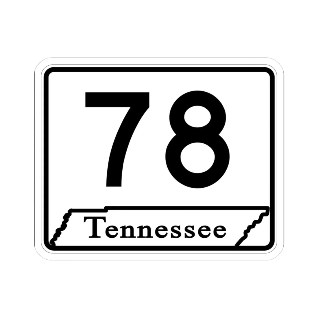 Tennessee 78 (Tennessee) (Road Sign) STICKER Vinyl Kiss-Cut Decal 3 Inch White - The Sticker Space