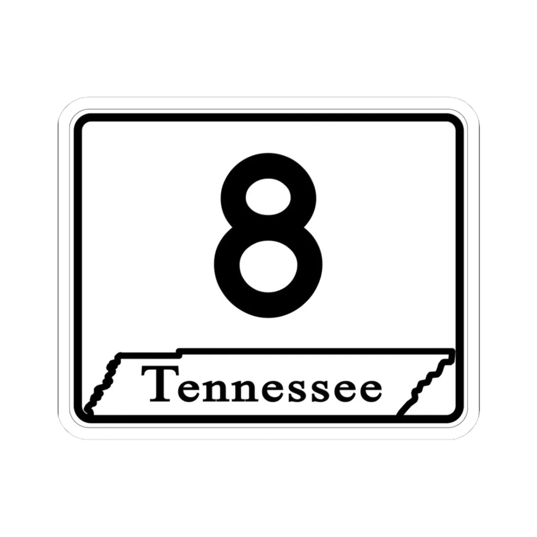 Tennessee 8 (Tennessee) (Road Sign) STICKER Vinyl Kiss-Cut Decal 3 Inch White - The Sticker Space