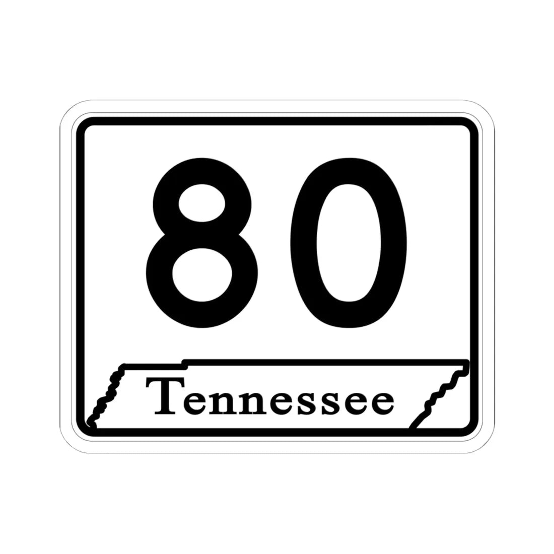 Tennessee 80 (Tennessee) (Road Sign) STICKER Vinyl Kiss-Cut Decal 6 Inch White - The Sticker Space