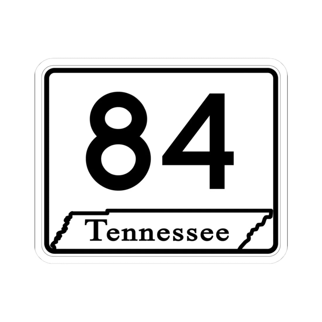 Tennessee 84 (Tennessee) (Road Sign) STICKER Vinyl Kiss-Cut Decal 3 Inch White - The Sticker Space