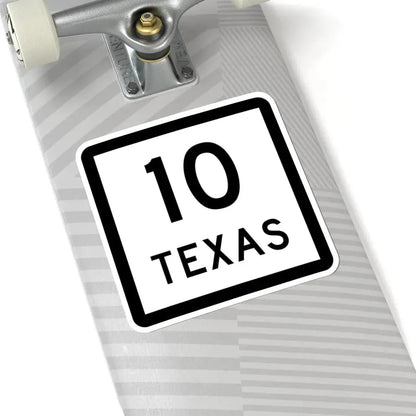 Texas 10 (Texas) (Road Sign) STICKER Vinyl Kiss-Cut Decal - The Sticker Space