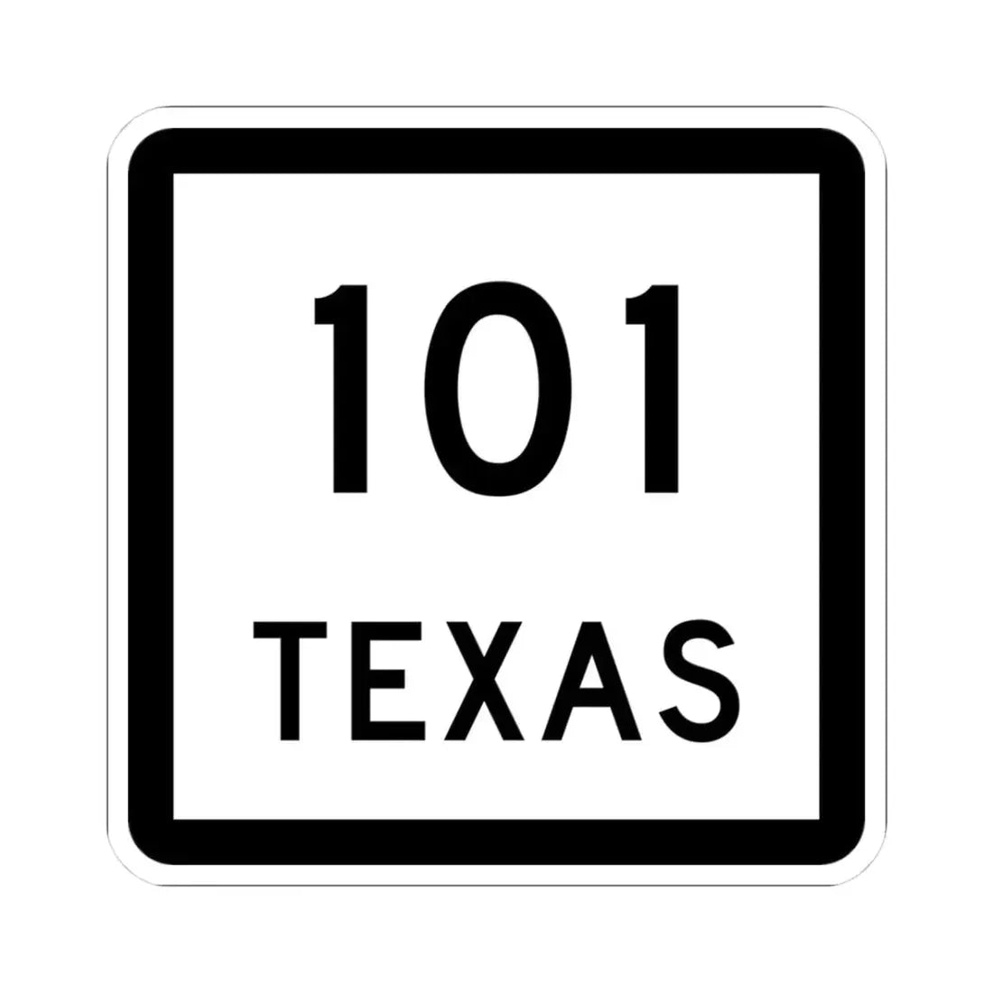 Texas 101 (Texas) (Road Sign) STICKER Vinyl Kiss-Cut Decal 3 Inch White - The Sticker Space