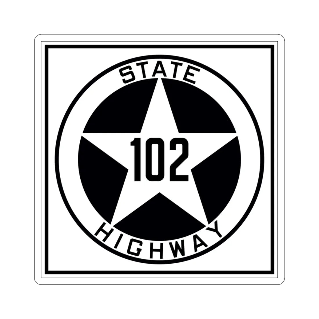 Texas 102 1917 (Texas) (Road Sign) STICKER Vinyl Kiss-Cut Decal 3 Inch White - The Sticker Space
