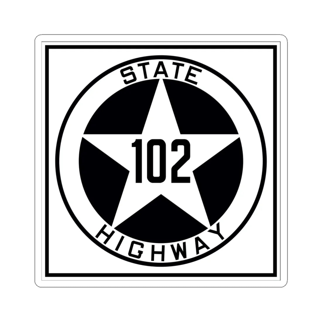 Texas 102 1917 (Texas) (Road Sign) STICKER Vinyl Kiss-Cut Decal 6 Inch White - The Sticker Space