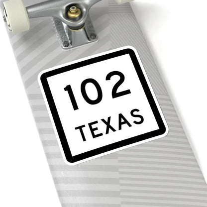 Texas 102 (Texas) (Road Sign) STICKER Vinyl Kiss-Cut Decal - The Sticker Space