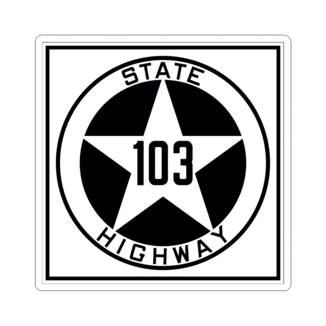 Texas 103 1917 (Texas) (Road Sign) STICKER Vinyl Kiss-Cut Decal 2 Inch White - The Sticker Space