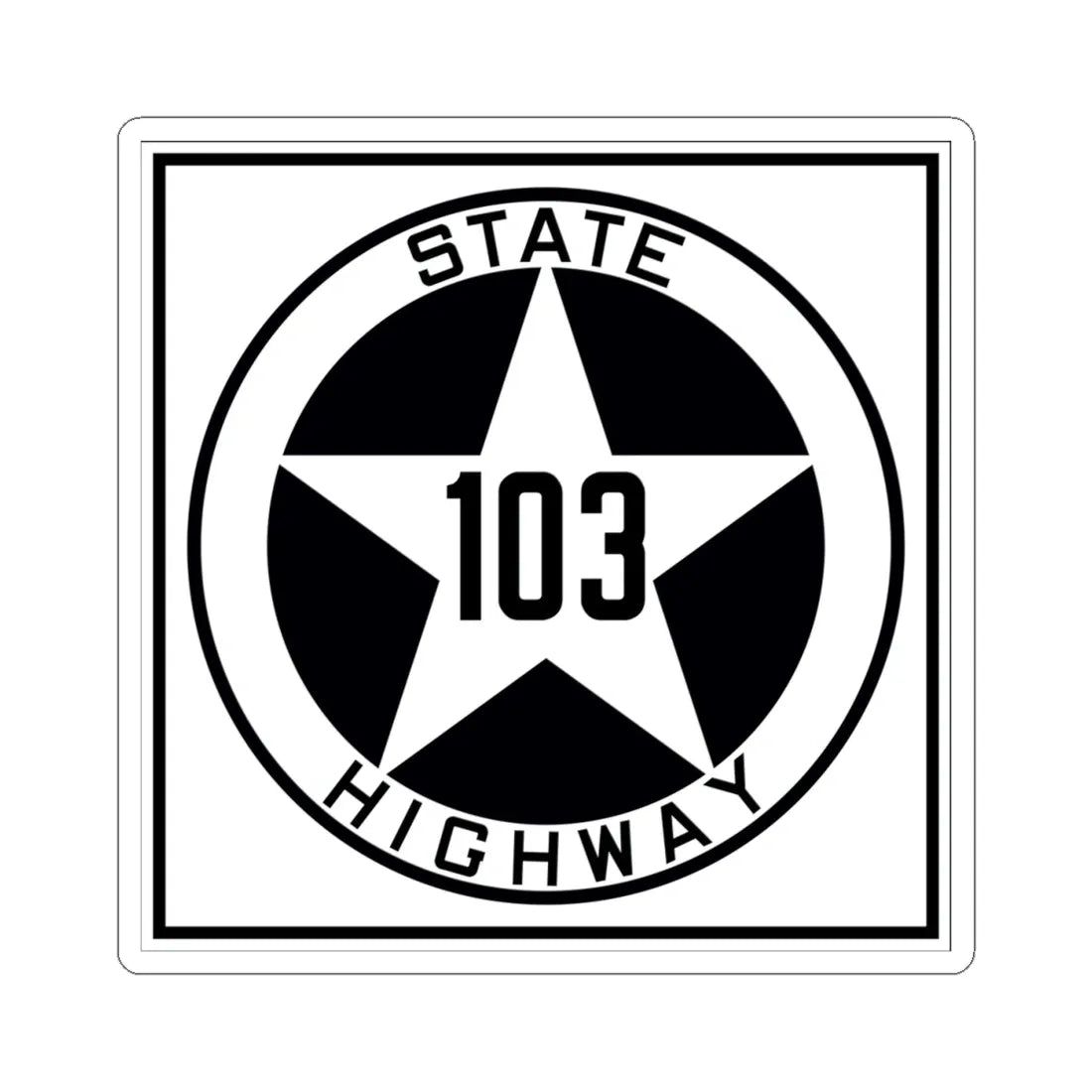 Texas 103 1917 (Texas) (Road Sign) STICKER Vinyl Kiss-Cut Decal 4 Inch White - The Sticker Space