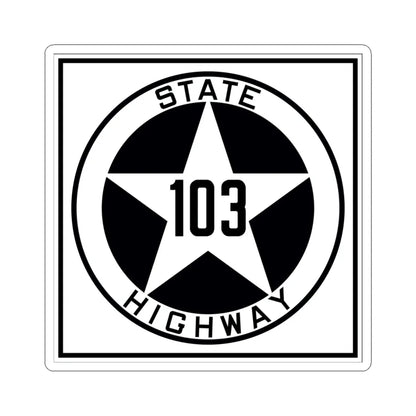 Texas 103 1917 (Texas) (Road Sign) STICKER Vinyl Kiss-Cut Decal 4 Inch White - The Sticker Space