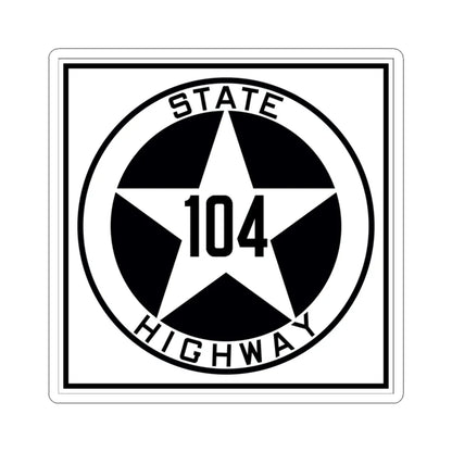 Texas 104 1917 (Texas) (Road Sign) STICKER Vinyl Kiss-Cut Decal 3 Inch White - The Sticker Space