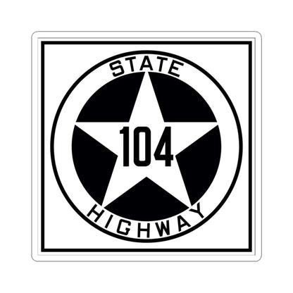 Texas 104 1917 (Texas) (Road Sign) STICKER Vinyl Kiss-Cut Decal 6 Inch White - The Sticker Space