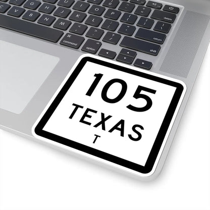 Texas 105-T (Texas) (Road Sign) STICKER Vinyl Kiss-Cut Decal - The Sticker Space