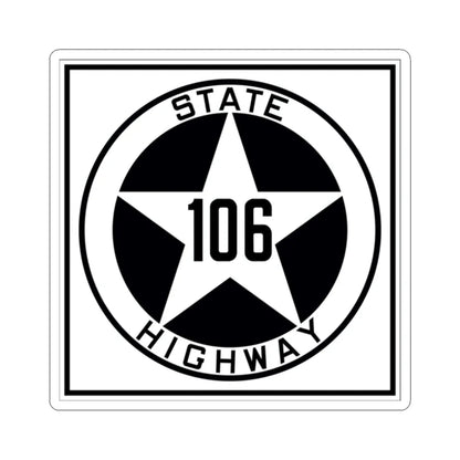 Texas 106 1917 (Texas) (Road Sign) STICKER Vinyl Kiss-Cut Decal 2 Inch White - The Sticker Space