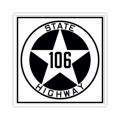 Texas 106 1917 (Texas) (Road Sign) STICKER Vinyl Kiss-Cut Decal 4 Inch White - The Sticker Space