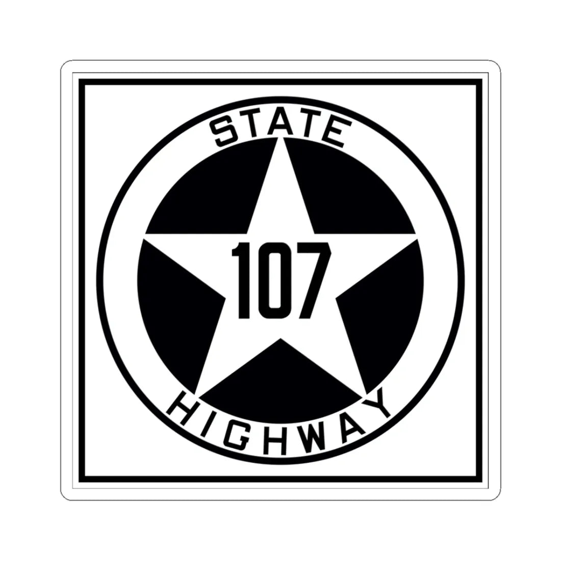 Texas 107 1917 (Texas) (Road Sign) STICKER Vinyl Kiss-Cut Decal 3 Inch White - The Sticker Space