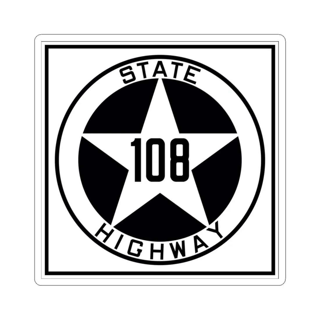 Texas 108 1917 (Texas) (Road Sign) STICKER Vinyl Kiss-Cut Decal 3 Inch White - The Sticker Space