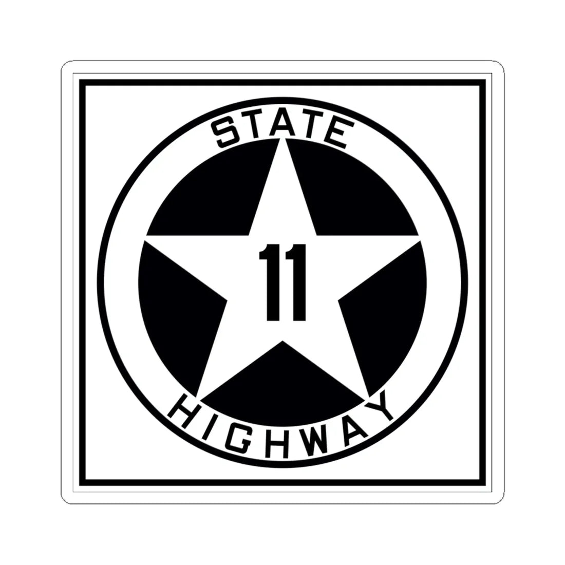 Texas 11 1917 (Texas) (Road Sign) STICKER Vinyl Kiss-Cut Decal 6 Inch White - The Sticker Space
