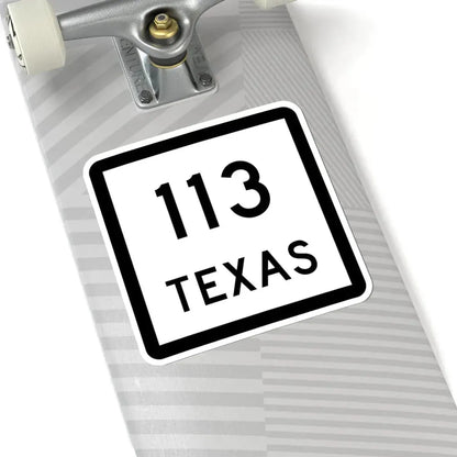 Texas 113 (Texas) (Road Sign) STICKER Vinyl Kiss-Cut Decal - The Sticker Space