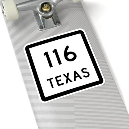 Texas 116 (Texas) (Road Sign) STICKER Vinyl Kiss-Cut Decal - The Sticker Space