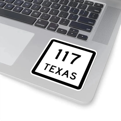 Texas 117 (Texas) (Road Sign) STICKER Vinyl Kiss-Cut Decal - The Sticker Space