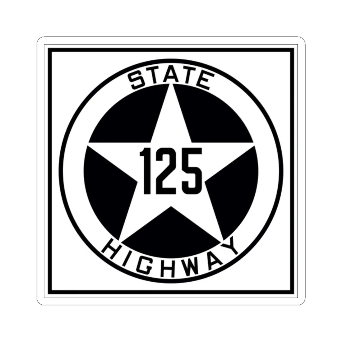 Texas 125 1917 (Texas) (Road Sign) STICKER Vinyl Kiss-Cut Decal 2 Inch White - The Sticker Space