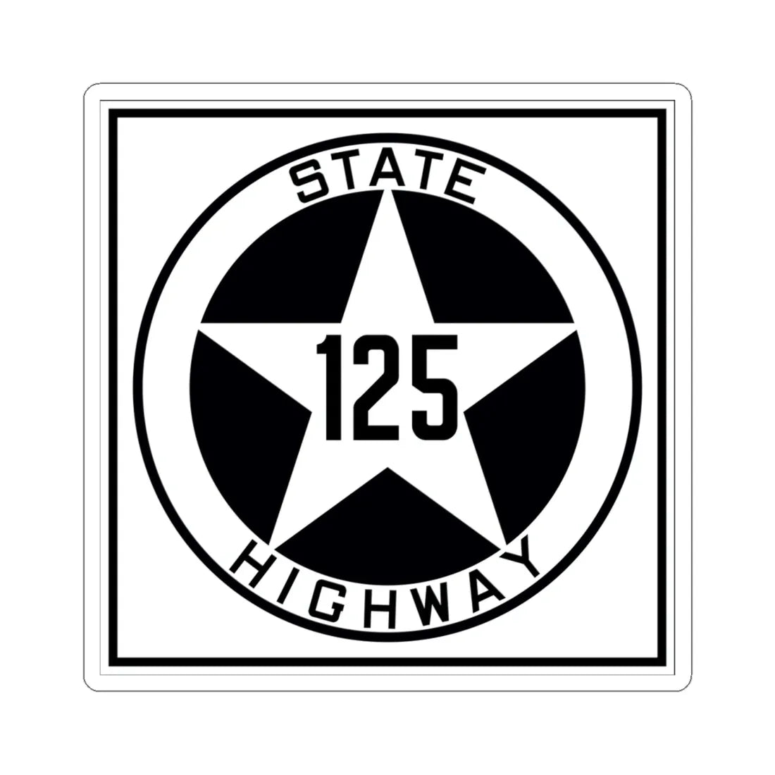 Texas 125 1917 (Texas) (Road Sign) STICKER Vinyl Kiss-Cut Decal 4 Inch White - The Sticker Space