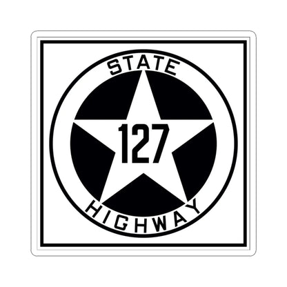 Texas 127 1917 (Texas) (Road Sign) STICKER Vinyl Kiss-Cut Decal 3 Inch White - The Sticker Space