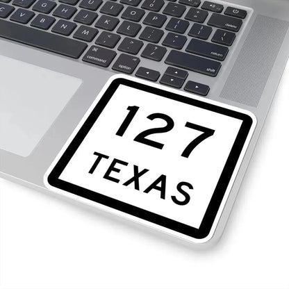 Texas 127 (Texas) (Road Sign) STICKER Vinyl Kiss-Cut Decal - The Sticker Space