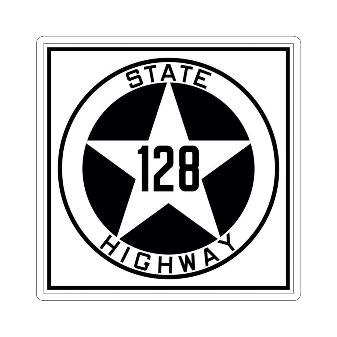 Texas 128 1917 (Texas) (Road Sign) STICKER Vinyl Kiss-Cut Decal 3 Inch White - The Sticker Space