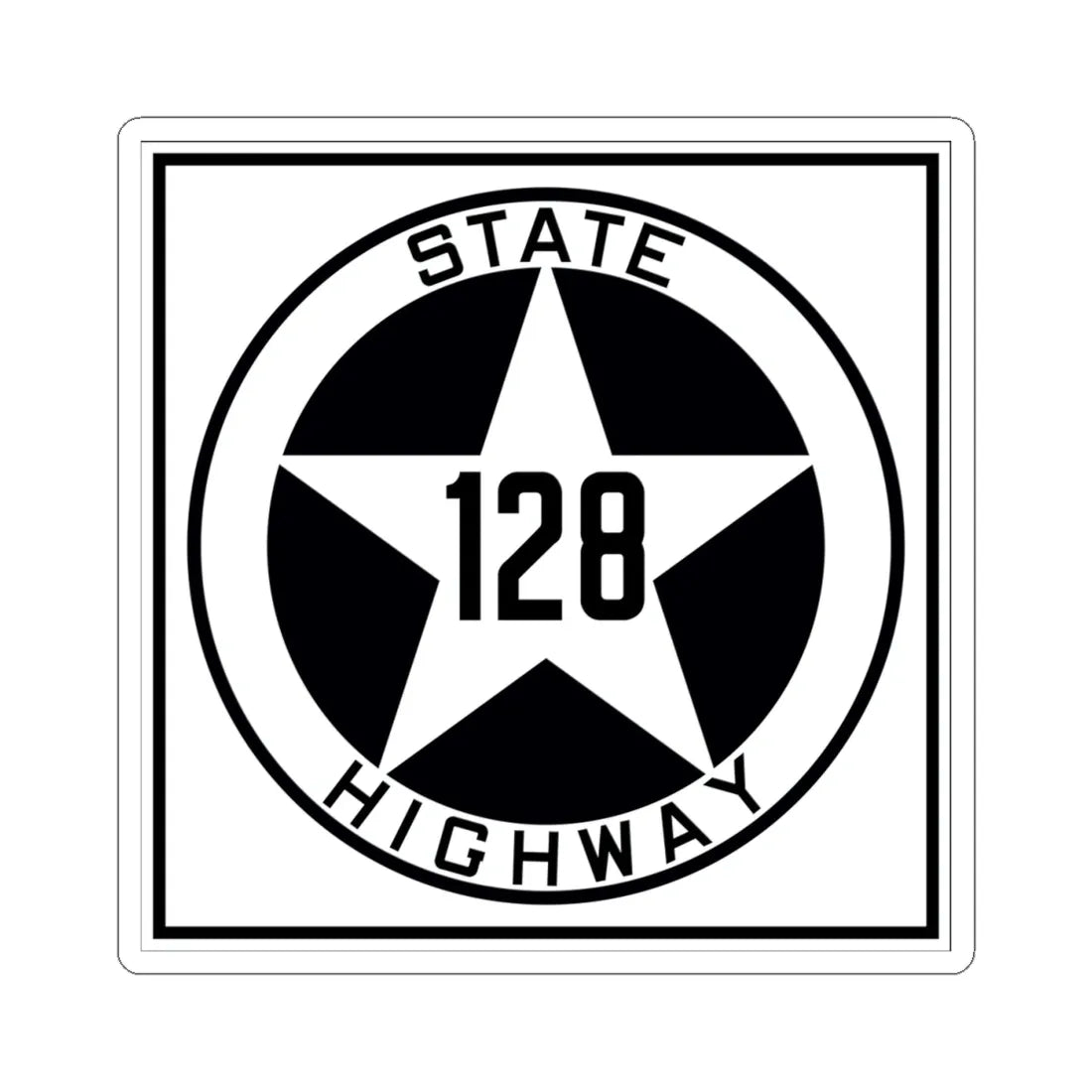 Texas 128 1917 (Texas) (Road Sign) STICKER Vinyl Kiss-Cut Decal 4 Inch White - The Sticker Space