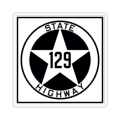 Texas 129 1917 (Texas) (Road Sign) STICKER Vinyl Kiss-Cut Decal 3 Inch White - The Sticker Space