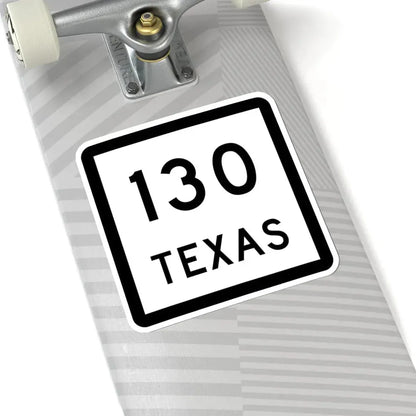 Texas 130 (Texas) (Road Sign) STICKER Vinyl Kiss-Cut Decal - The Sticker Space