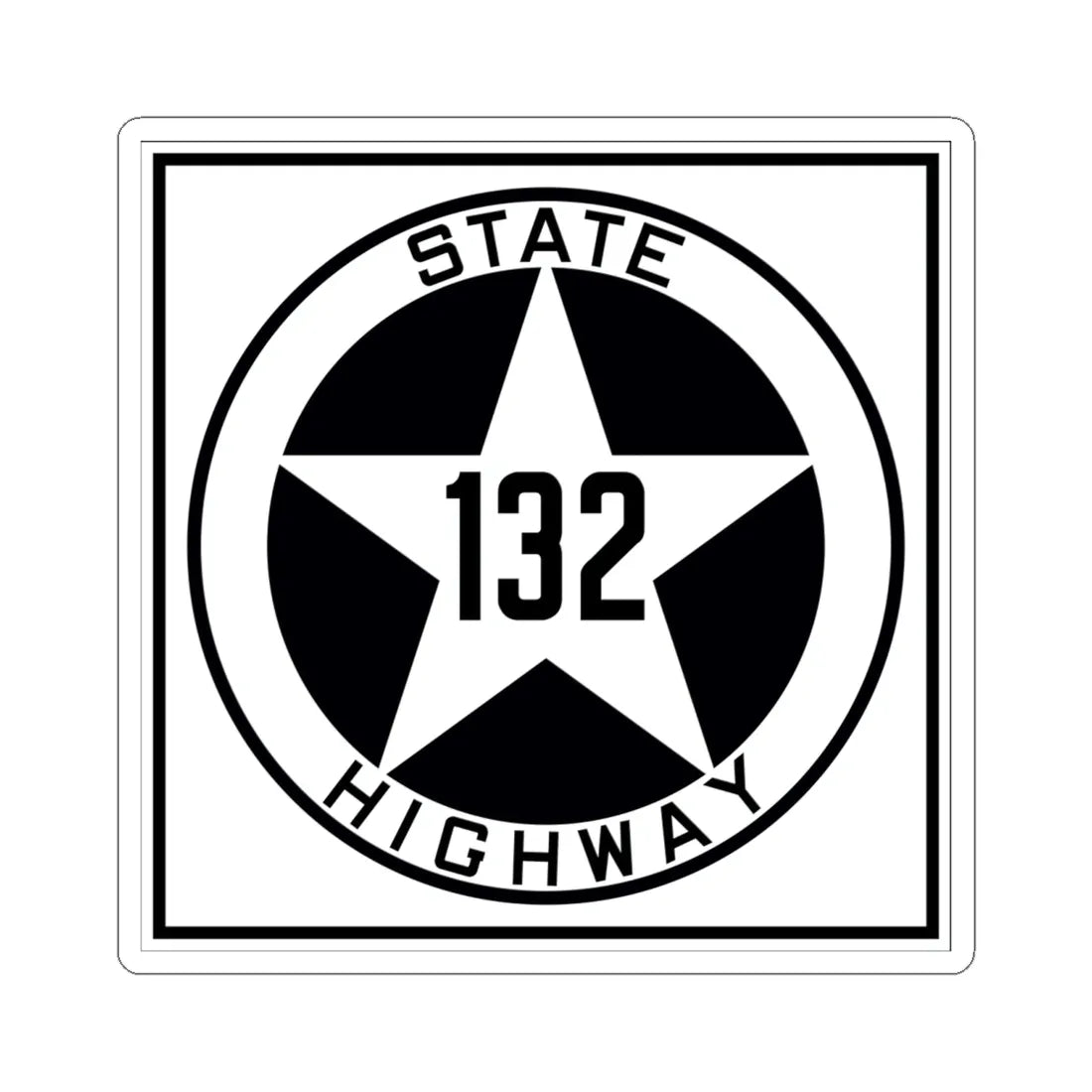 Texas 132 1917 (Texas) (Road Sign) STICKER Vinyl Kiss-Cut Decal 6 Inch White - The Sticker Space