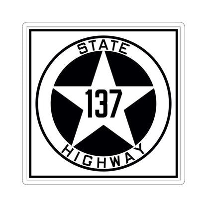 Texas 137 1917 (Texas) (Road Sign) STICKER Vinyl Kiss-Cut Decal 6 Inch White - The Sticker Space