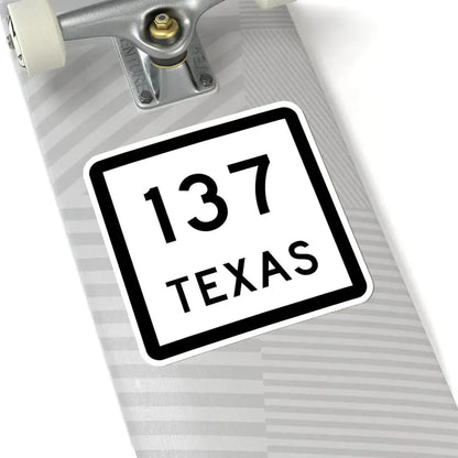 Texas 137 (Texas) (Road Sign) STICKER Vinyl Kiss-Cut Decal - The Sticker Space
