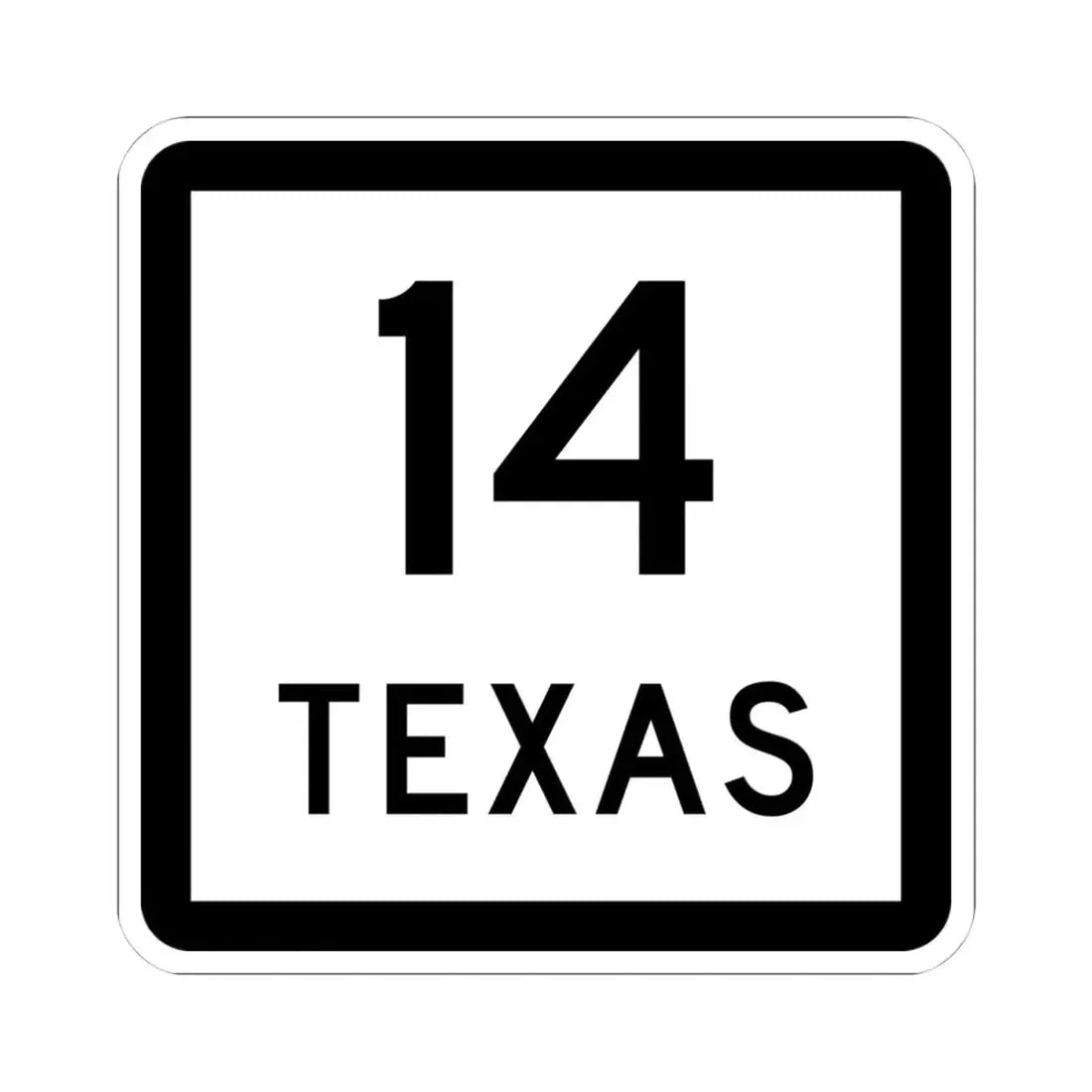 Texas 14 (Texas) (Road Sign) STICKER Vinyl Kiss-Cut Decal 4 Inch White - The Sticker Space
