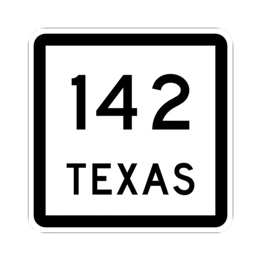 Texas 142 (Texas) (Road Sign) STICKER Vinyl Kiss-Cut Decal 2 Inch White - The Sticker Space