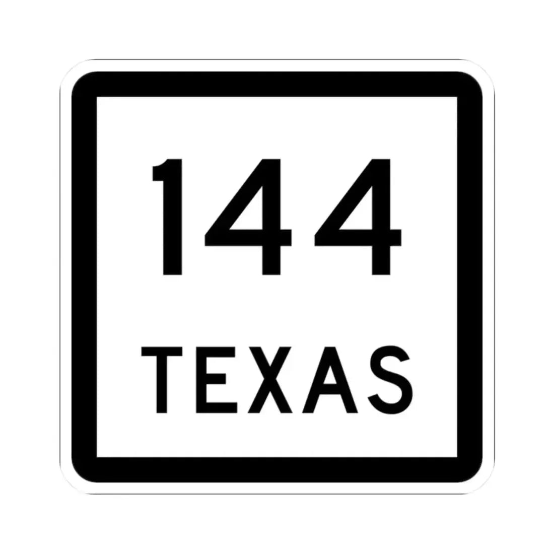 Texas 144 (Texas) (Road Sign) STICKER Vinyl Kiss-Cut Decal 2 Inch White - The Sticker Space