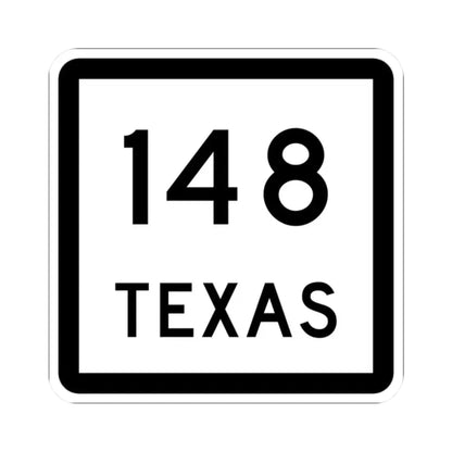 Texas 148 (Texas) (Road Sign) STICKER Vinyl Kiss-Cut Decal 2 Inch White - The Sticker Space