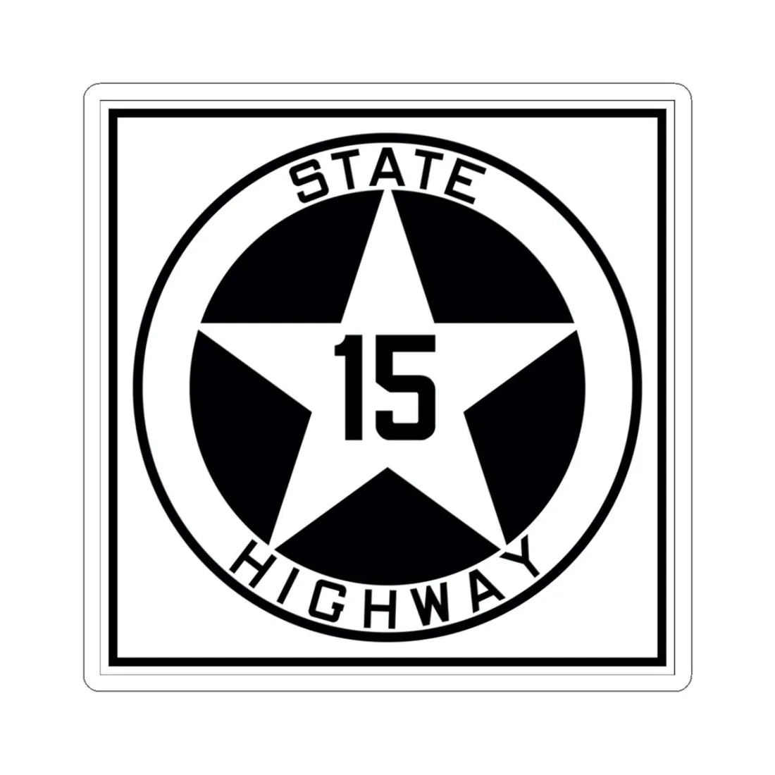 Texas 15 1917 (Texas) (Road Sign) STICKER Vinyl Kiss-Cut Decal 3 Inch White - The Sticker Space