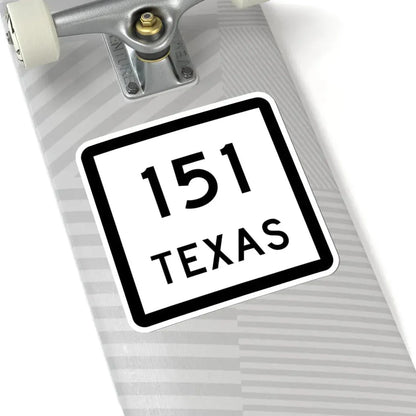Texas 151 (Texas) (Road Sign) STICKER Vinyl Kiss-Cut Decal - The Sticker Space