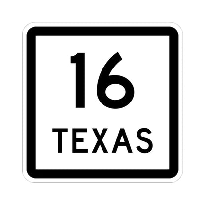 Texas 16 (Texas) (Road Sign) STICKER Vinyl Kiss-Cut Decal 4 Inch White - The Sticker Space