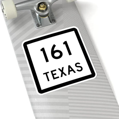Texas 161 (Texas) (Road Sign) STICKER Vinyl Kiss-Cut Decal - The Sticker Space