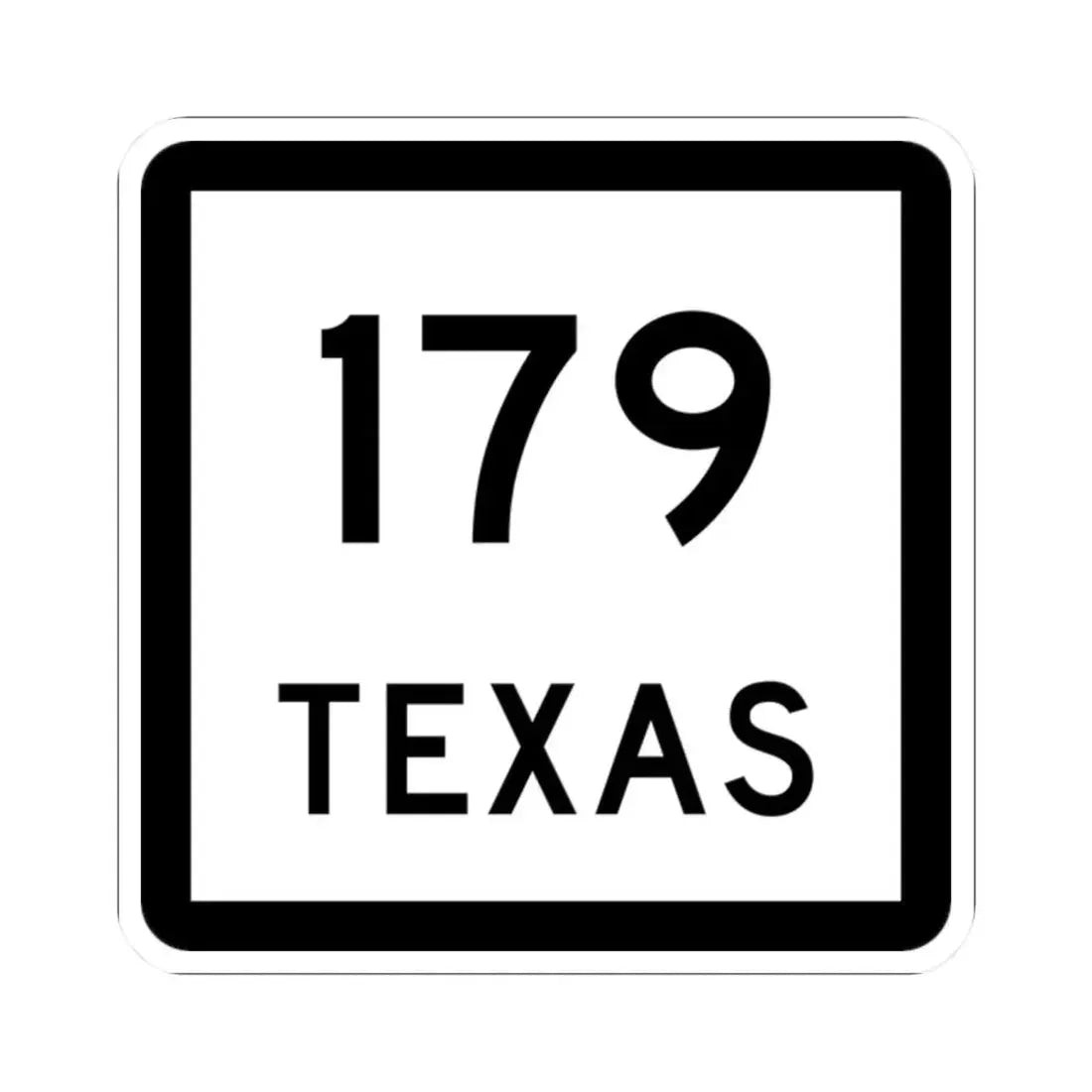 Texas 179 (Texas) (Road Sign) STICKER Vinyl Kiss-Cut Decal 2 Inch White - The Sticker Space